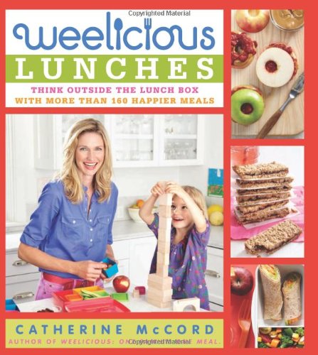 A cookbook titled Weelicious Lunches by Catherine McCord. 