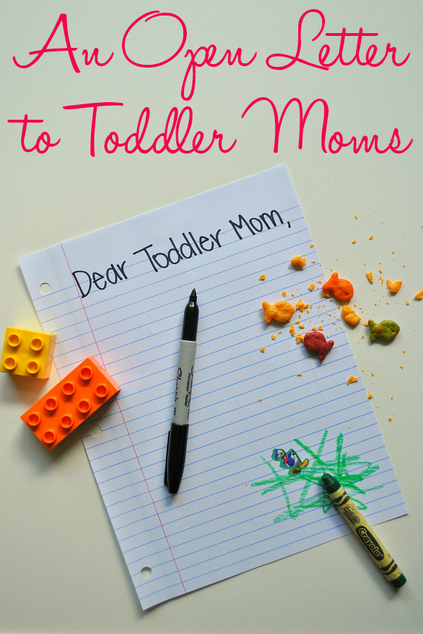 An Open Letter to Toddler Moms