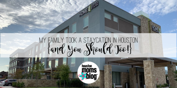 Houston Moms Blog "My Family Took a Staycation in Houston {and You Should Too!}" #houstonmomsblog #momsaroundhouston