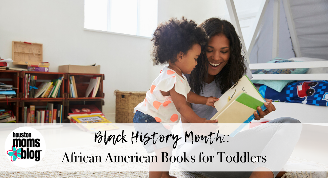 Houston Moms Blog "Black History Month:: African American Books for Toddlers" #houstonmomsblog #momsaroundhouston