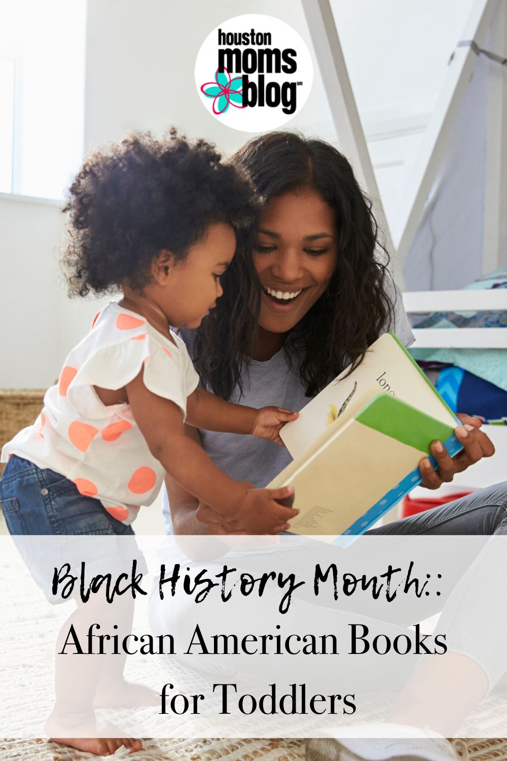 Houston Moms Blog "Black History Month:: African American Books for Toddlers" #houstonmomsblog #momsaroundhouston