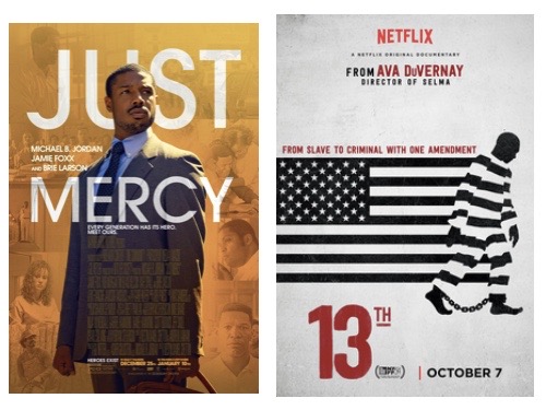 Two movie advertisements. Left: Just Mercy. Right: 13th. 