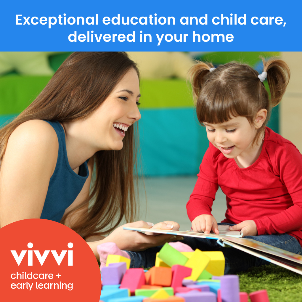 A photograph of A mother and child reading together. Text states: Exceptional education and child care, delivered in your home. Vivvi childcare plus early learning. 
