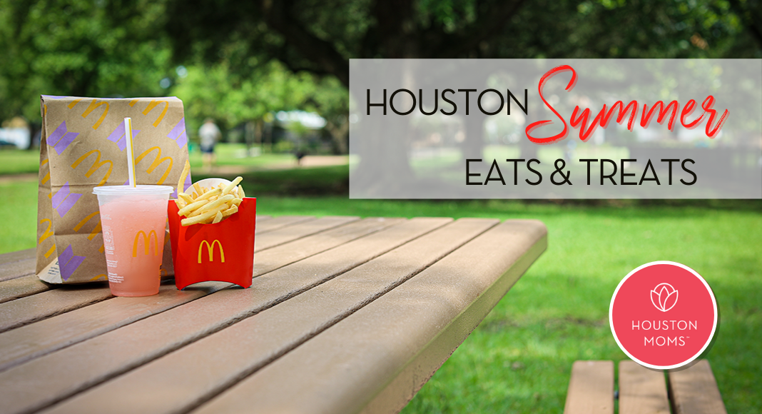 Houston Summer Eats and Treats. A photograph of a McDonald's bag, drink and fries on a picnic table. Logo: Houston moms.