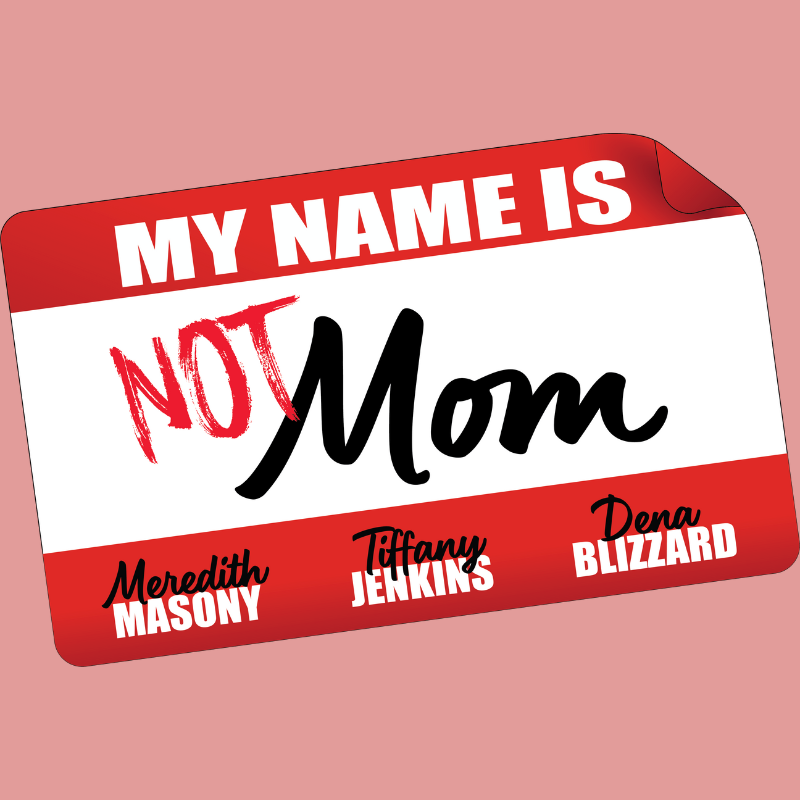 Logo of My Name is Not Mom 